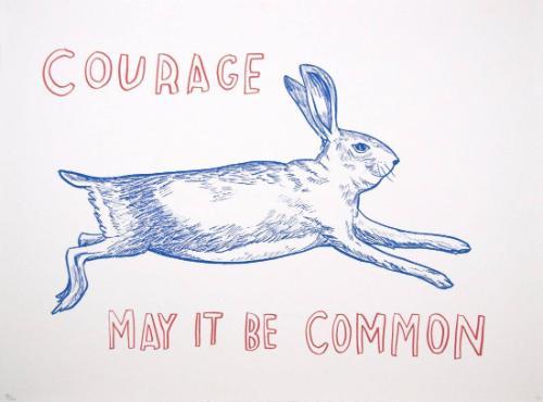 Untitled (Courage: May It Be Common)
